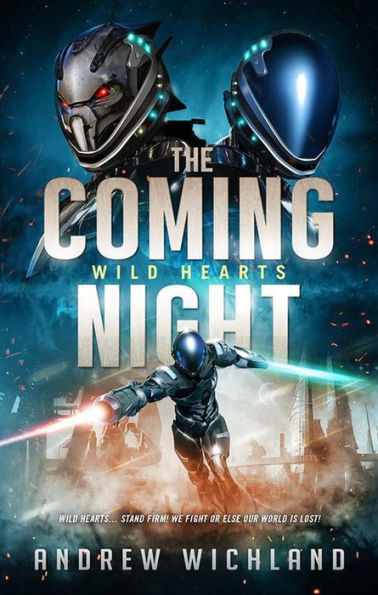 The Coming Night (Wild Hearts, #1)