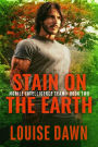 Stain on the Earth (Mobile Intelligence Team, #2)