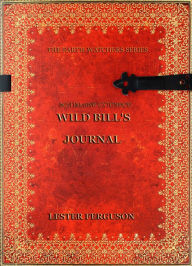 Title: Sea Island Extended: Wild Bill's Journal (The Earth-Watchers), Author: Lester Ferguson