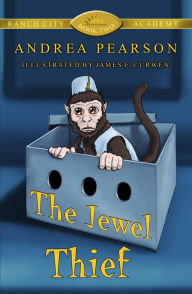 Title: The Jewel Thief (Ranch City Academy, #2), Author: Andrea Pearson