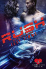 Rush (Racing Hearts Series, #1)