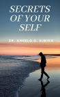 Secrets of Your Self
