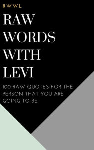 Title: RWWL Raw Words With Levi, Author: Levi Lawrence III