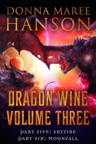 Title: Dragon Wine Volume Three, Author: Donna Hanson