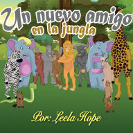 Title: Un nuevo amigo en la jungla (Libros para ninos en español [Children's Books in Spanish)), Author: leela hope