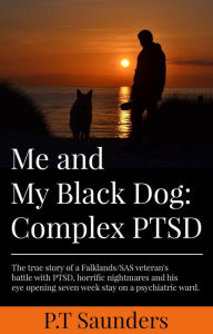 Title: Me and my Black Dog, Author: P T Saunders