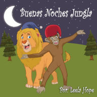 Title: Buenas Noches Jungla (Libros para ninos en español [Children's Books in Spanish)), Author: leela hope