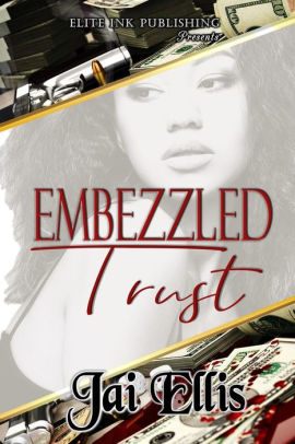 Embezzled Trust