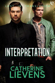 Title: Interpretation (Lost in Translation, #2), Author: Catherine Lievens