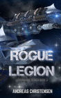 Rogue Legion (Legionnaire Series, #3)