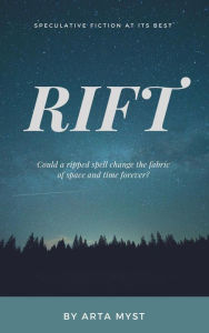 Title: Rift, Author: Arta Myst