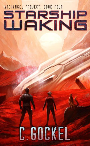 Starship Waking (Archangel Project, #4)