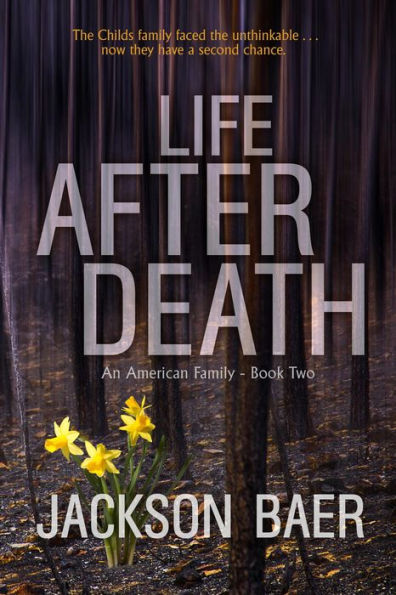 Life after Death (An American Family, #2)