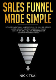 Title: Sales Funnel Made Simple, Author: Nick Tsai