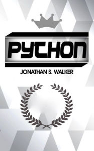 Title: Python: La Guía Definitiva para Principiantes para Dominar Python, Author: Jonathan S. Walker