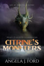 Citrine's Monsters (Legend of the Nameless One, #0.5)