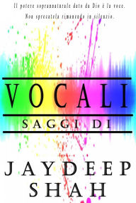 Title: Vocali: Saggi di Jaydeep Shah, Author: Jaydeep Shah
