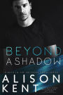Beyond A Shadow (Smithson Group, #8)