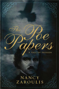 Title: The Poe Papers, Author: Nancy Zaroulis