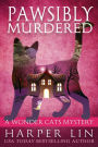 Pawsibly Murdered (A Wonder Cats Mystery, #9)