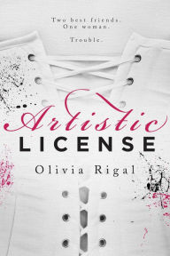 Title: Artistic License (VF), Author: Olivia Rigal