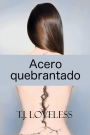 Acero quebrantado