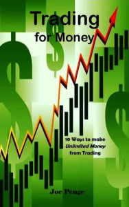 Title: Trading for Money, Author: Joe Penge