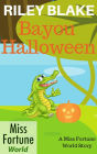 Bayou Halloween (Miss Fortune World: Bayou Cozy Romantic Thrills, #2)