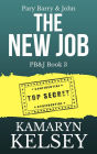 Pary Barry & John- The New Job (PB & J, #3)