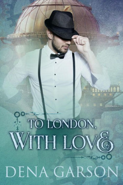 To London, With Love (Royal Intelligence, #2)