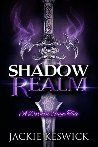 Shadow Realm: A Dornost Saga Tale (Shades, #2)