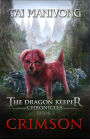 Crimson (The Dragon Keeper Chronicles, #1)