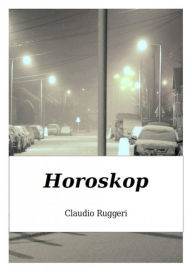 Title: Horoskop, Author: Claudio Ruggeri