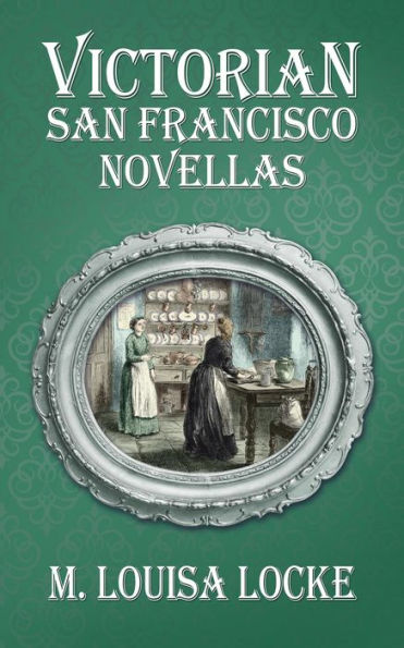 Victorian San Francisco Novellas