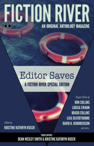 Title: Fiction River Special Edition: Editor Saves, Author: Kristine Kathryn Rusch