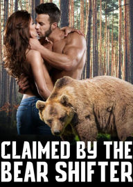 Title: Claimed By The Bear Shifter (XXX Dark Erotic Romance Pregnant Bear Shifter Menage Younger/Older Alpha Bear Pregnancy MF), Author: Catherine Hughes