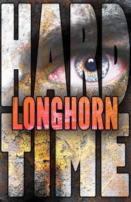 Title: Longhorn (Hard Time), Author: Erec Stebbins
