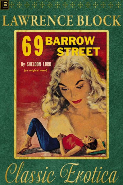 69 Barrow Street (Collection of Classic Erotica, #18)