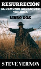 El Demonio Andrajoso Trilogía: Libro Dos Ressurrecíon