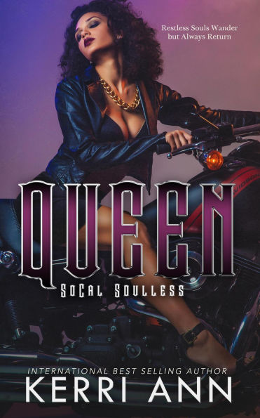 Queen (Broken Bows, SoCal Soulless MC, #1)