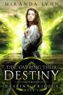 Discovering their Destiny (Destiny Trilogy, #1)