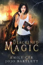 Blackened Magic (Mistakes Were Made, #1)