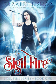 Title: Sigil Fire, Author: Erzabet Bishop