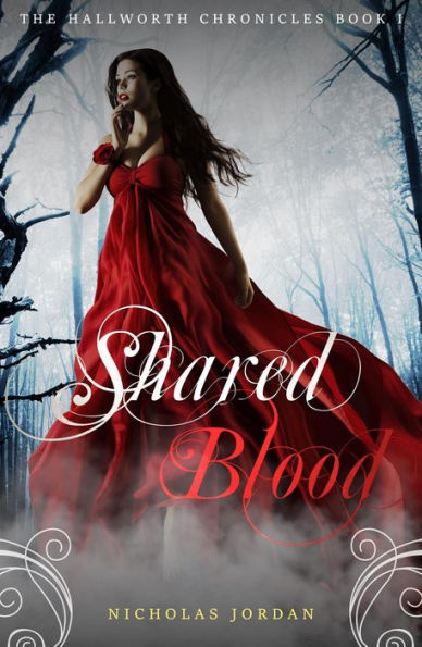 Shared Blood (The Hallworth Chronicles, #1)