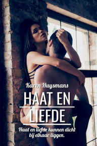 Title: Haat en liefde (Rider group, #1), Author: Karen Huysmans