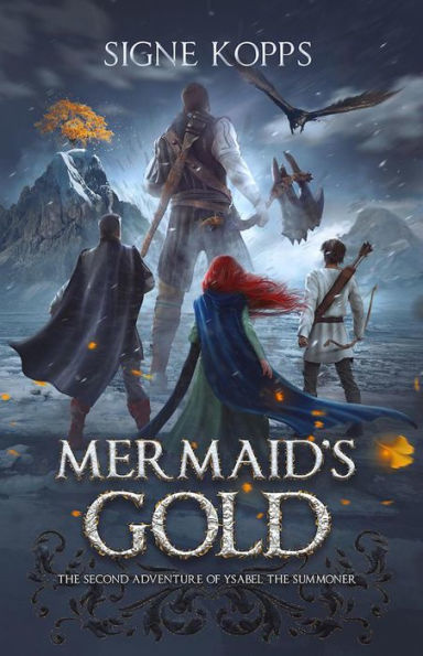 Mermaid's Gold (The Adventues of Ysabel the Summoner, #2)