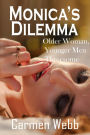 Monica's Dilemma: Older Woman, Younger Men Threesome (Revenge, a dish best served Hot!, #1)