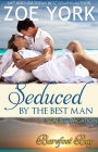 Seduced by the Best Man (SEALs on Vacation, #2)