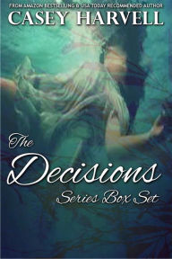 Title: The Decision Series Box Set (Decisions Series), Author: Casey Harvell