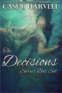 The Decision Series Box Set (Decisions Series)